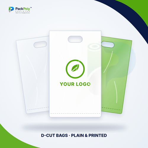 D-Cut Bags – Plain & Printed, LDPE / HDPE / PP